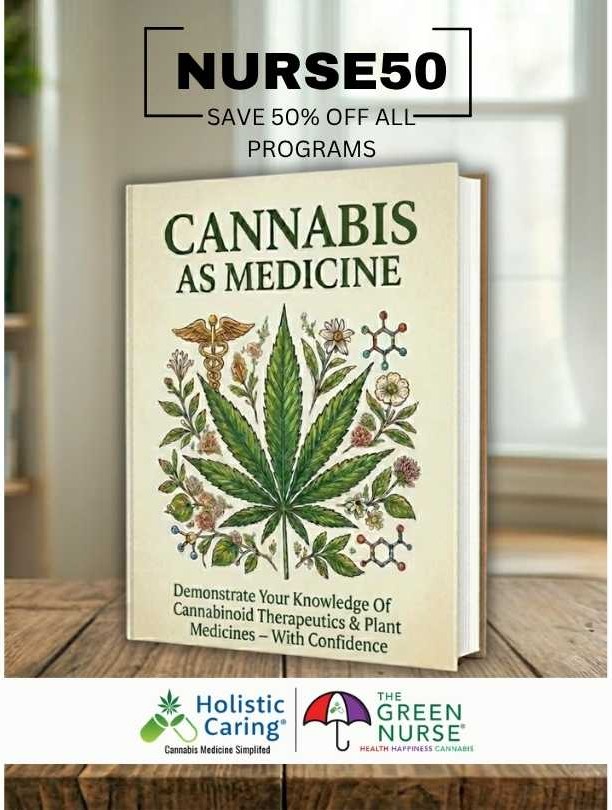 Cannabis as Medicine educational program book promoting cannabinoid therapeutics and plant medicine education for healthcare professionals with NURSE50 discount code.
