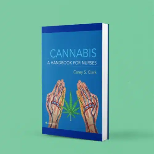 Cannabis: A Handbook for Nurses